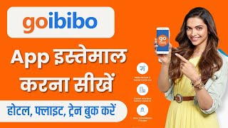 How to use Goibibo app in hindi  Goibibo app kya hai  Goibibo booking  Goibibo app review [upl. by Gardy]