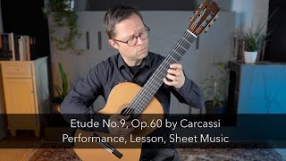 Etude No9 Op60 by Carcassi and Lesson for Classical Guitar [upl. by Nahseez]