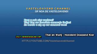 Thei en Marij  Honderd Doezend Kier [upl. by Kcor]