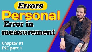 personal error  Error class 11  Error and uncertainty in physics class 11  errors in measurement [upl. by Weight]