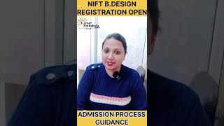 NIFT BDESIGN REG OPEN 🔥🔥 ADMISSION PROCESS ampGUIDANCE niftadmission bdes afd bachelorofarts [upl. by Ikaz780]