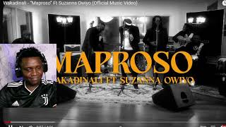 Wakadinali  “Maproso” Ft Suzanna Owiyo REACTION [upl. by Ludmilla]