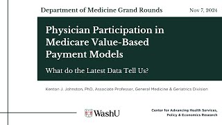 1172024  Physician Participation in Medicare ValueBased Payment Models What do the [upl. by Nogaem223]