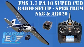 Radio Transmitter Setup  FMS PA18 17 Super Cub  Spektrum NX8  Spektrum AR620 Receiver [upl. by Aelahc359]