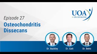 UOA on Demand Osteochondritis Dissecans [upl. by Malik]