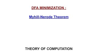 15 DFA Minimization MyhillNerode Theorem [upl. by Nuahsyar]