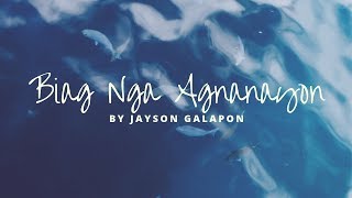 Biag Nga Agnanayon UECFI Song Cover By Jayson Galapon [upl. by Leummas752]