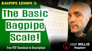 Bagpipe Lesson 3 The Basic Highland Bagpipe Scale [upl. by Revart516]