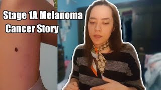 Stage 1A Melanoma Cancer Story [upl. by Oimetra396]