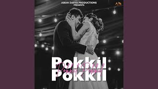 Pokkil Pokkil feat Aaditya Mishra [upl. by Ortrude]