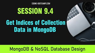 NoSQL and MongoDB Database Basics Session 94  Get Indices of a Collection [upl. by Llessur]