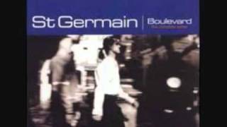 St Germain  Whats New [upl. by Landel461]