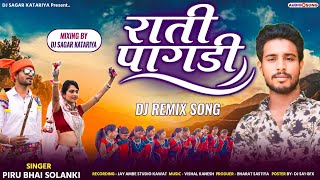 🏹Rati Pagdi राती पागड़ी‼️Piru Bhai Solanki‼️New Adivasi Song‼️ DJ Sagar Remix💪adivasigaana2024 [upl. by Etka304]