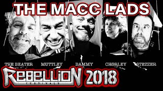 The Macc Lads Live Rebellion 2018 [upl. by Zadoc]