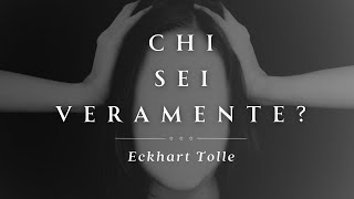 Chi sei veramente Eckhart Tolle [upl. by Aierdna]