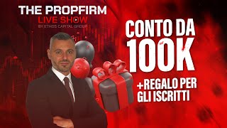 Anticipazioni e spoiler sul The Prop Firm Show  REGALO esclusivo [upl. by Idnahs]