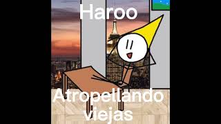 Haroo  atropellando viejas IA cover [upl. by Gokey]