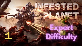 Infested Planet Expert Story Mode 1  Opening Gambits [upl. by Antony]