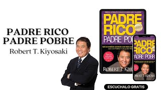 Padre rico Padre pobre 🤑 ROBERT T KIYOSAKI 🤑AUDIOLIBRO COMPLETO EN ESPAÑOL [upl. by Woodberry238]