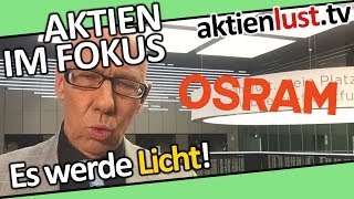 OSRAM Dunkle Tage beim Lichttechniker  aktienlust  Mick Knauff [upl. by Lanrev]