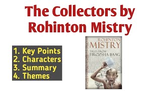 The Collectors by Rohinton Mistry Summary in UrduHindi Characters Themes Key Points Explanation [upl. by Mareld263]