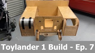 Toylander 1 Build Series  Episode 7 [upl. by Anoirb]