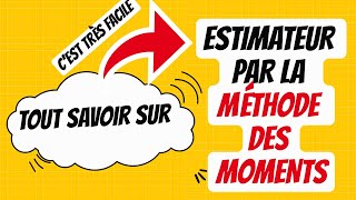 Comment déterminer un estimateur par la méthode des moments  étape par étape [upl. by Gusty]