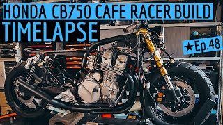 Honda ★ CB750 Cafe Racer Build TIME LAPSE  From the Beginning [upl. by Sutniuq]