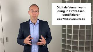 Digitale Verschwendung in Prozessen identifizieren  eine Workshopmethodik [upl. by Okram]