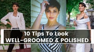 10 Tips To Look Well Groomed and PolishedWorking Women Confidence [upl. by Amsed]