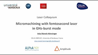 Micromachining with femtosecond Laser in GHzburst mode by Inka ManekHönninger [upl. by Alaikim]