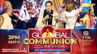 LIVE GLOBAL COMMUNION SERVICE WITH PASTOR CHRIS  JULY 2024 [upl. by Ignatz163]