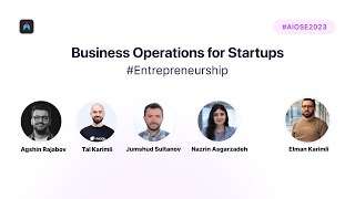 Business Operations for Startups  Panel Discussion entrepreneurship [upl. by Ainoek]