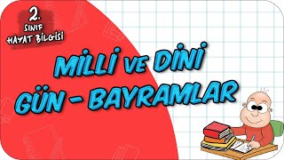 Milli ve Dini Gün  Bayramlar 📕 2Sınıf Hayat Bilgisi 2024 [upl. by Derrik122]