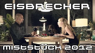 Eisbrecher  Miststück 2012 Official VideoEnglish Lyrics [upl. by Nikolia]