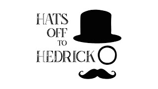 Hats Off to Hedrick [upl. by Ingraham]