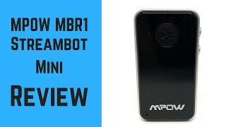 MPOW Streambot Mini Receiver MBR1 Review [upl. by Yniatirb600]