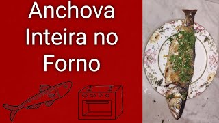 Anchova Assada Inteira [upl. by Yartnod]