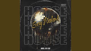 House Every Weekend [upl. by Iridis]