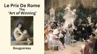 Le Prix De Rome amp the Art of Winning The system for artists to thrive in 19thcentury France [upl. by Ecienal]