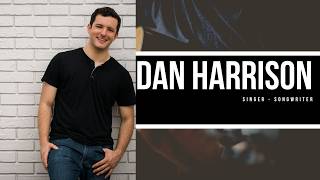 Nashvilles Rising Star Dan Harrison Reveals His Journey to the Top [upl. by Bridges]