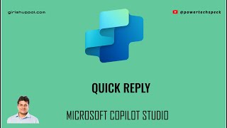 What is Quick Reply in Microsoft Copilot Studio [upl. by Pentha]