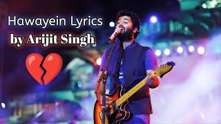 Hawayein song Lyric Video  Arijit Singh  MN Lyrics Zone hawayein arijitsingh [upl. by Alius86]