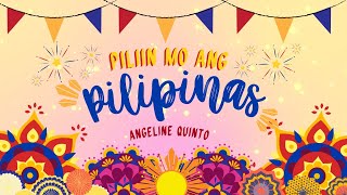 Angeline Quinto  Piliin Mo Ang Pilipinas feat Vincent Bueno Lyrics [upl. by Blanc]