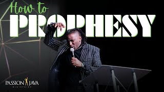 HOW TO PROPHESY  PROPHET PASSION JAVA [upl. by Amzu849]