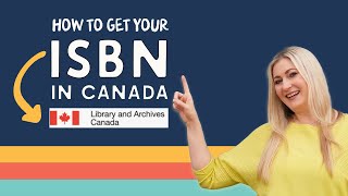 How to Get Your ISBN in Canada  StepbyStep Tutorial and FAQ [upl. by Einomrah]