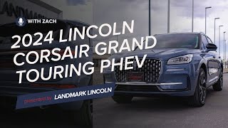 2024 Lincoln Corsair Grand Touring PHEV walkthrough with Zach  lincoln hybrid corsair luxury [upl. by Needan]