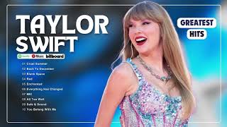 Taylor Swift playlist  Taylor Swift greatest Hits [upl. by Aimo]