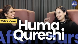 Huma Qureshi Podcast  AfterHours with All About Eve S2  Bani Anand [upl. by Demmer]