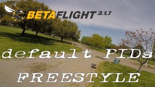 Betaflight 317 default PIDs  Freestyle [upl. by Narayan]